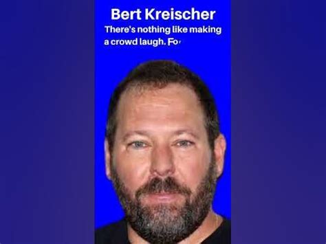 bert kreischer guitar quotes.